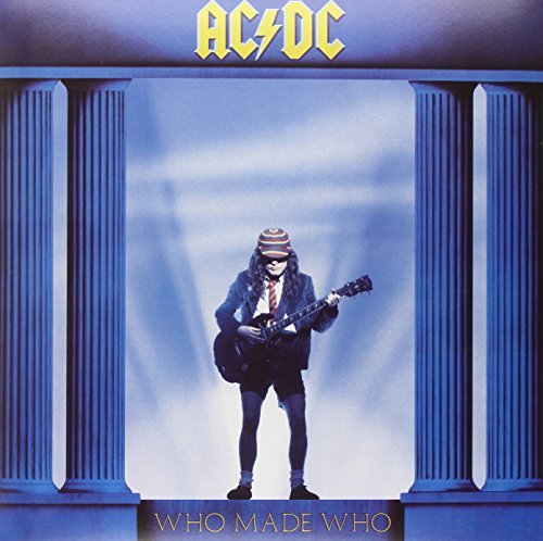 AC/DC Who Made Who