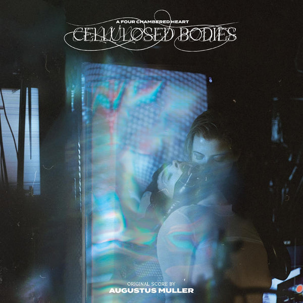 Augustus [Boy Harsher] Muller CELLULOSED BODIES (CRYSTAL CLEAR VINYL)