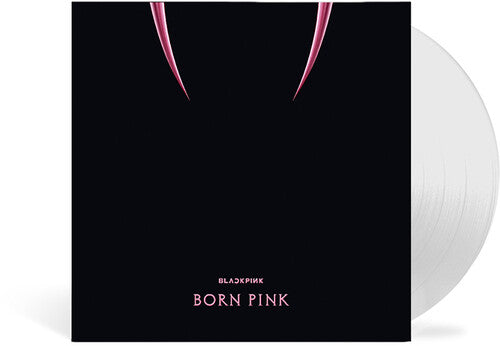 BLACKPINK Born Pink (Limited Edition, Clear Vinyl) [Import]