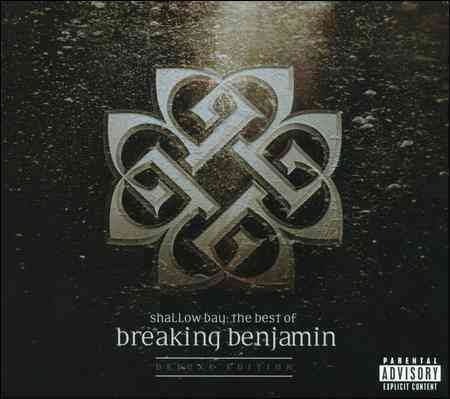 Breaking Benjamin Shallow Bay: The Best of Breaking Benjamin [Explicit Content] (Deluxe Edition)