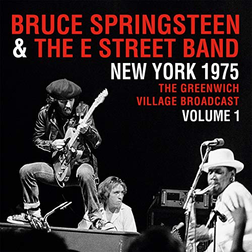 Bruce Springsteen & The E Street Band New York 1975 - Greenwich Village Broadcast Vol.1