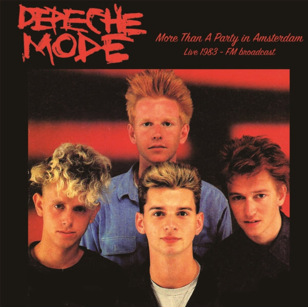 Depeche Mode More Than a Party in Amsterdam: Live 1983 - The FM Broadcast [Import]