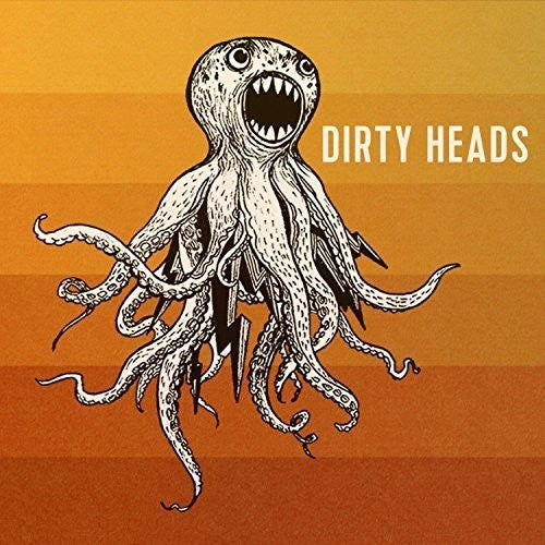 Dirty Heads Dirty Heads