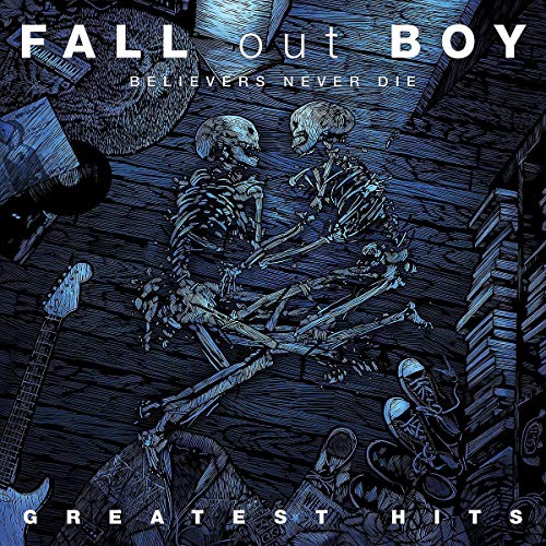 Fall Out Boy Believers Never Die: Greatest Hits (2 Lp's)