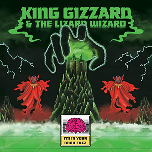 King Gizzard & The Lizard Wizard I'm In Your Mind Fuzz