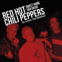 RED HOT CHILI PEPPERS Sweet Home San Diego