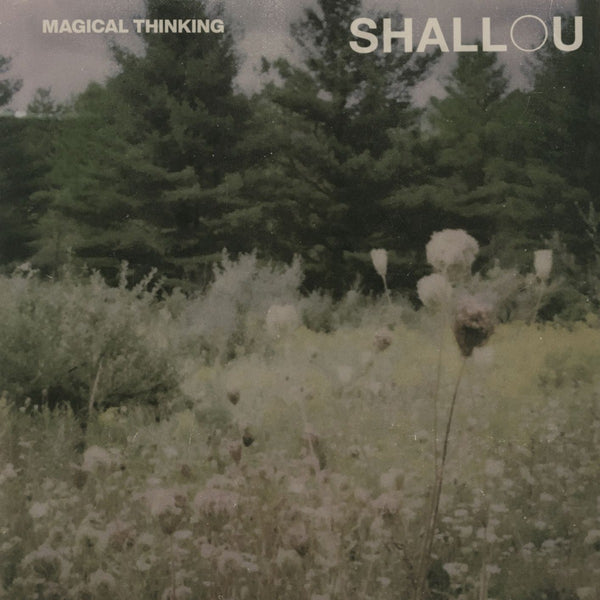 Shallou Magical Thinking [LP]