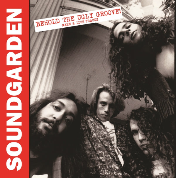 Soundgarden Behold The Ugly Groove! Rare & Live Tracks [Import]