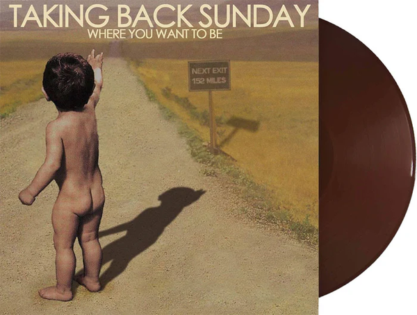 TAKING BACK SUNDAY Where You Want to Be (Indie Exclusive, Limited Edition, Brown Vinyl)