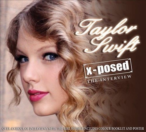 Taylor Swift Taylor Swift X-posed [Import]